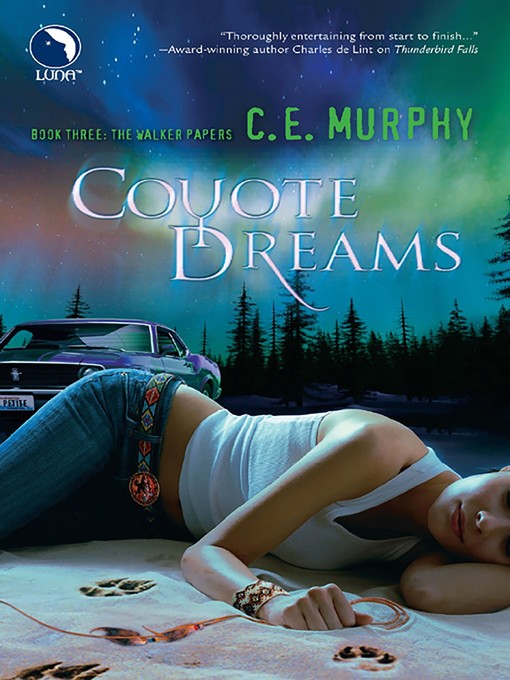 Title details for Coyote Dreams by C.E. Murphy - Available